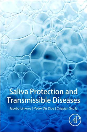 Бумажная книга «Saliva Protection and Transmissible Diseases», авторов Криспиан Скалли, Якобо Лимерес Поссе, Педро Диз Диос - фото №1