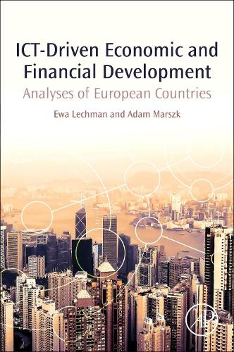 [object Object] «ICT-Driven Economic and Financial Development: Analyses of European Countries», авторов Адам Марск, Ева Лехман - фото №1