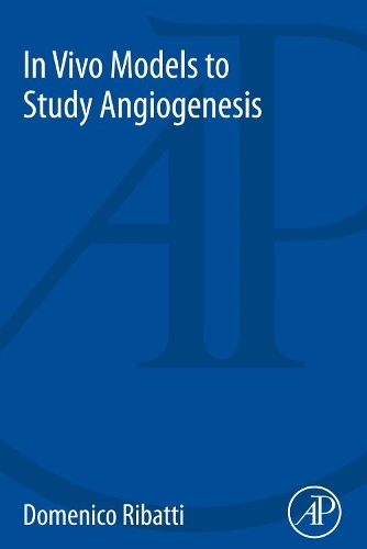 Паперова книга «In Vivo Models to Study Angiogenesis», автор Доменіко Рібатті - фото №1