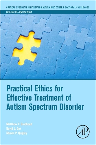 Паперова книга «Practical Ethics for Effective Treatment of Autism Spectrum Disorder», авторів Девід Дж. Кокс, Метью Т. Бродхед, Шон П. Квіглі - фото №1