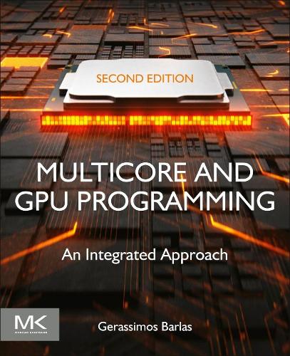 [object Object] «Multicore and GPU Programming: An Integrated Approach», автор Герасимос Барлас - фото №1