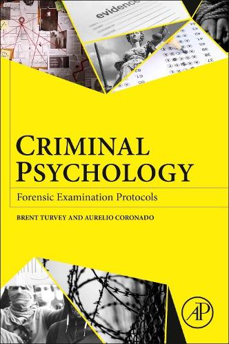 Бумажная книга «Criminal Psychology: Forensic Examination Protocols», авторов Аурелио Коронадо Марес, Брент Э. Терви - фото №1