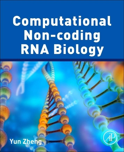 Паперова книга «Computational Non-coding RNA Biology», автор Юн Чжен - фото №1