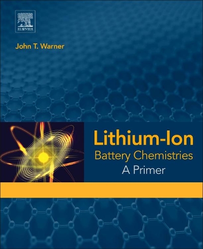 Бумажная книга «Lithium-Ion Battery Chemistries: A Primer», автор Джон Т. Уорнер - фото №1