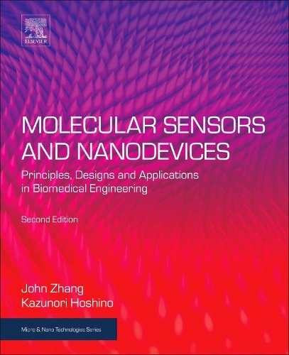 [object Object] «Molecular Sensors and Nanodevices: Principles, Designs and Applications in Biomedical Engineering», авторов Джон X. Дж. Чжан, Кадзунори Хосино - фото №1