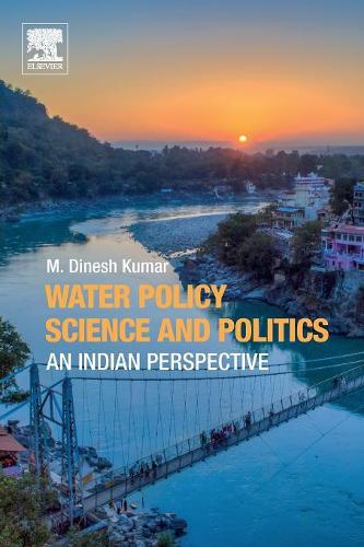 Бумажная книга «Water Policy Science and Politics: An Indian Perspective», автор М. Динеш Кумар - фото №1