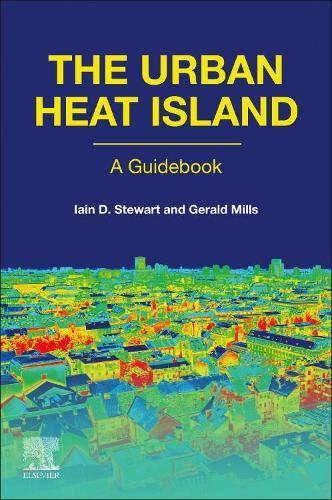 Бумажная книга «The Urban Heat Island», авторов Джеральд Миллс, Иэн Д. Стюарт - фото №1
