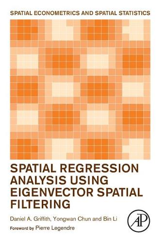 [object Object] «Spatial Regression Analysis Using Eigenvector Spatial Filtering», авторів Бін Лі, Деніел А. Гріффіт, Юнван Чунь - фото №1