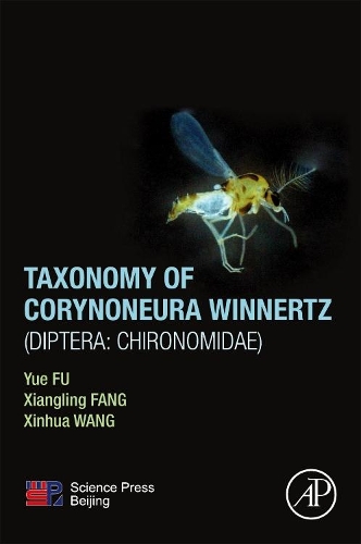 Бумажная книга «Taxonomy of Corynoneura Winnertz (Diptera: Chironomidae)», авторов Сянлин Фан, Синьхуа Ван, Юэ Фу - фото №1