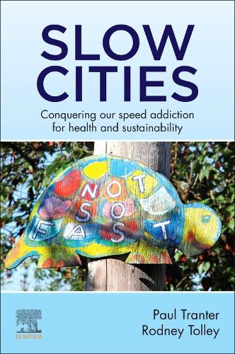 Бумажная книга «Slow Cities: Conquering our Speed Addiction for Health and Sustainability», авторов Пол Трэнтер, Родни Толли - фото №1