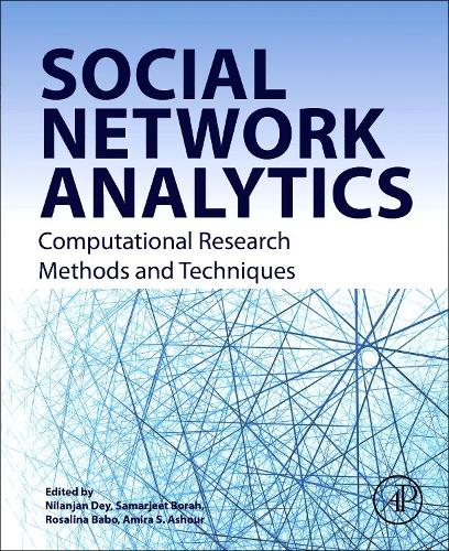 [object Object] «Social Network Analytics: Computational Research Methods and Techniques», авторів Аміра С. Ашур, Ніланджан Дей, Розаліна Бабо, Самарджит Борах - фото №1