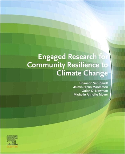 Бумажная книга «Engaged Research for Community Resilience to Climate Change», авторов Гален Д. Ньюман, Хайми Хикс Мастерсон, Мишель Аннет Мейер, Шеннон Ван Зандт - фото №1