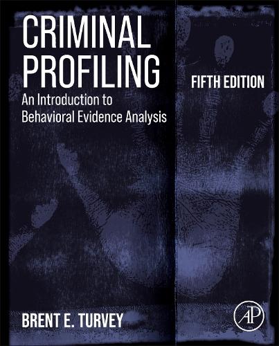 Бумажная книга «Criminal Profiling: An Introduction to Behavioral Evidence Analysis», автор Брент Э. Терви - фото №1