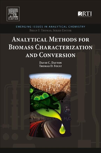[object Object] «Analytical Methods for Biomass Characterization and Conversion», авторов Дэвид К. Дейтон, Томас Д. Фоуст - фото №1