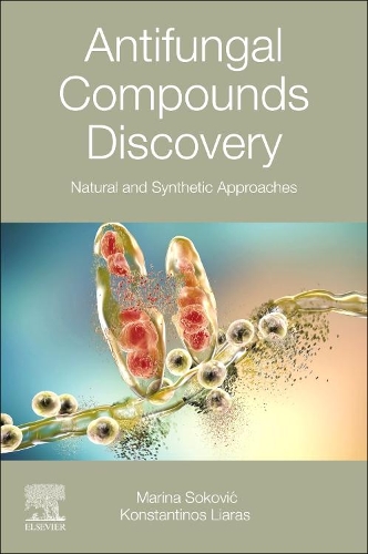 Бумажная книга «Antifungal Compounds Discovery: Natural and Synthetic Approaches», авторов Константинос Лиарас, Марина Сокович - фото №1