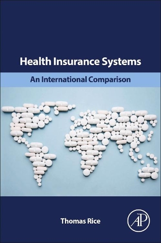 Паперова книга «Health Insurance Systems: An International Comparison», автор Томас Райс - фото №1