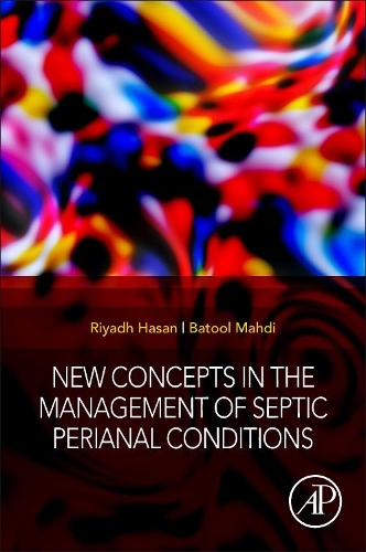 Бумажная книга «New Concepts in the Management of Septic Perianal Conditions», авторов Батул Мутар Махди, Рияд Мохаммад Хасан - фото №1