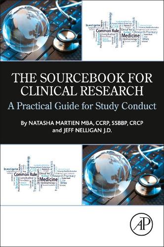 Бумажная книга «The Sourcebook for Clinical Research: A Practical Guide for Study Conduct», авторов Джефф Неллиган, Наташа Мартьен - фото №1
