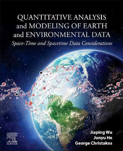 [object Object] «Quantitative Analysis and Modeling of Earth and Environmental Data: Space-Time and Spacetime Data Considerations», авторів Джордж Крістакос, Цзяпін Ву, Цзюньюй Хе - фото №1