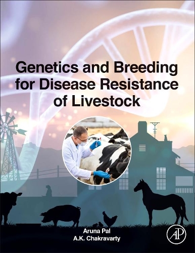 Паперова книга «Genetics and Breeding for Disease Resistance of Livestock», авторів A. К. Чакраварті, Аруна Пал - фото №1