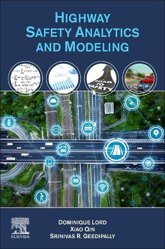 Бумажная книга «Highway Safety Analytics and Modeling», авторов Доминик Лорд, Шринивас Р. Джидипалли, Сяо Цинь - фото №1