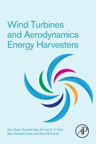 Бумажная книга «Wind Turbines and Aerodynamics Energy Harvesters», авторов Арне Рейнеке, Дэн Чжао, Эрнест Го, Джон Катер, Нуомин Хань - фото №1