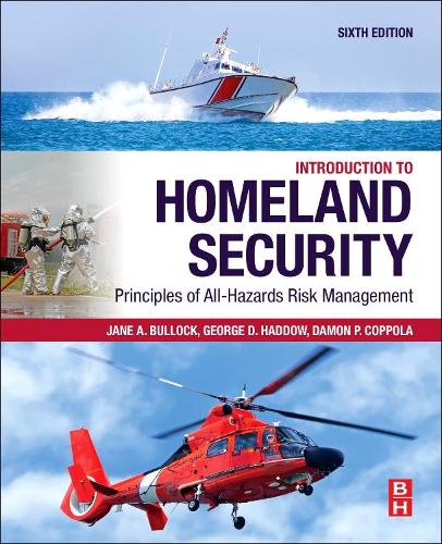 Бумажная книга «Introduction to Homeland Security: Principles of All-Hazards Risk Management», авторов Дэймон Коппола, Джордж Хэддоу, Джейн Баллок - фото №1