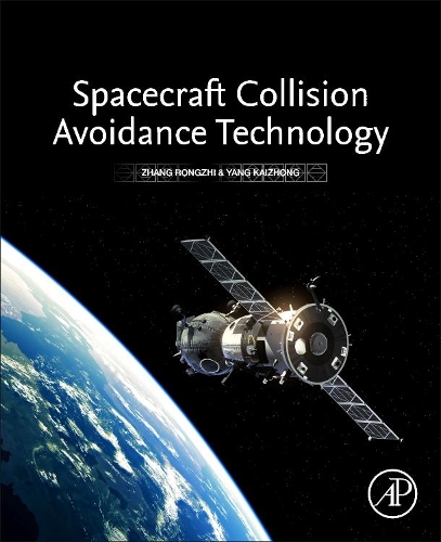 Бумажная книга «Spacecraft Collision Avoidance Technology», авторов Ян Кайчжун, Чжан Жунчжи - фото №1