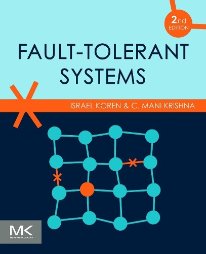 [object Object] «Fault-Tolerant Systems», авторів К. Мані Крішна, Ізраїль Корен - фото №1