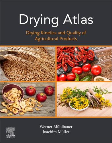 Паперова книга «Drying Atlas: Drying Kinetics and Quality of Agricultural Products», авторів Йоахім Мюллер, Вернер Мюльбауер - фото №1