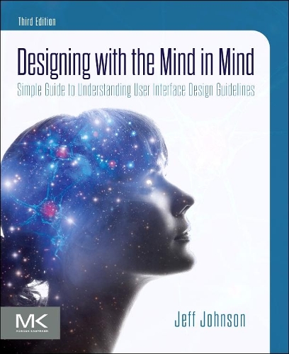 [object Object] «Designing with the Mind in Mind: Simple Guide to Understanding User Interface Design Guidelines», автор Джефф Джонсон - фото №1