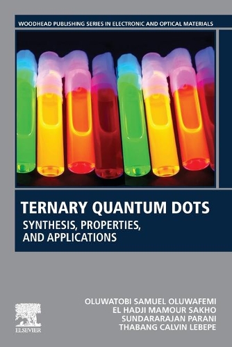 Бумажная книга «Ternary Quantum Dots: Synthesis, Properties, and Applications», авторов Эль-Хаджи Мамур Сахо, Олуватоби Самуэль Олувафеми, Сундарараджан Парани, Табанг Кельвин Лебепе - фото №1