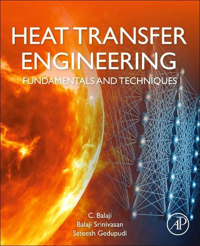 Паперова книга «Heat Transfer Engineering: Fundamentals and Techniques», авторів Баладжі Шрінівасан, К. Баладжі, Сатіш Гедупуді - фото №1