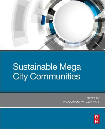 Бумажная книга «Sustainable Mega City Communities», автор Вудро В. Кларк II - фото №1