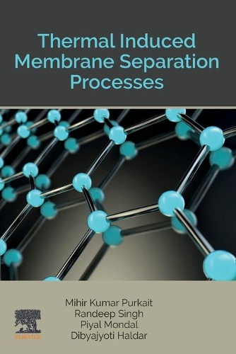 Паперова книга «Thermal Induced Membrane Separation Processes», авторів Діб'яджйоті Халдар, Міхір Кумар Пуркайт, Піял Мондал, Рандіп Сінгх - фото №1