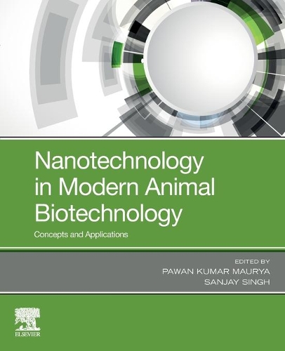 Паперова книга «Nanotechnology in Modern Animal Biotechnology: Concepts and Applications», авторів Паван Кумар Маур'я, Санджай Сінгх - фото №1