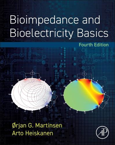 Бумажная книга «Bioimpedance and Bioelectricity Basics», авторов Арто Хейсканен, Орьян Г. Мартинсен - фото №1