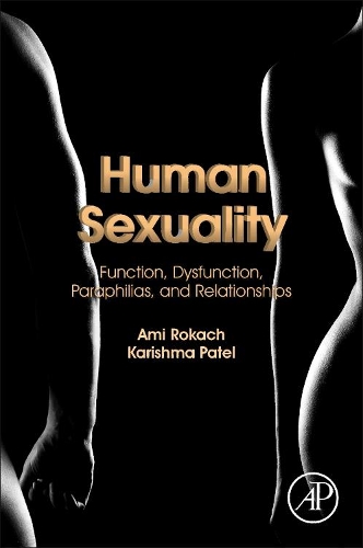 Бумажная книга «Human Sexuality: Function, Dysfunction, Paraphilias, and Relationships», авторов Ами Рокач, Каришма Патель - фото №1