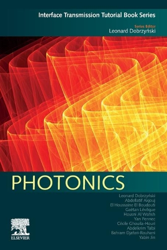 [object Object] «Photonics», авторов Абделькрим Тальби, Абделлатиф Акжудж, Бахрам Джафари-Рухани, Сесиль Гуила-Хури, Эль-Хуссейн Эль-Будути, Гаэтан Левек, Хоусни Аль-Вахш, Леонард Добжиньский, Ябин Цзинь, Янь Пеннек - фото №1
