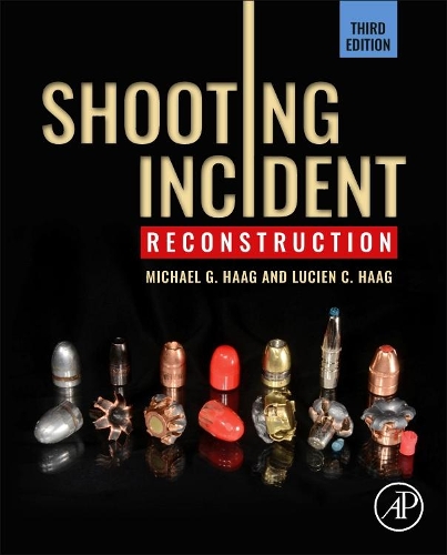 Паперова книга «Shooting Incident Reconstruction», авторів Люсьєн К. Хейг, Майкл Г. Хааг - фото №1