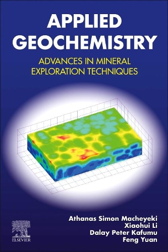 [object Object] «Applied Geochemistry: Advances in Mineral Exploration Techniques», авторов Атанас С. Мачейеки, Далали Питер Кафуму, Фэн Юань, Сяохуэй Ли - фото №1