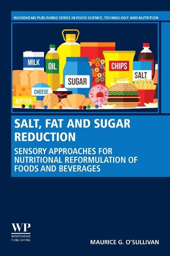Бумажная книга «Salt, Fat and Sugar Reduction: Sensory Approaches for Nutritional Reformulation of Foods and Beverages», автор Морис О'Салливан - фото №1