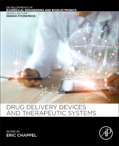 Бумажная книга «Drug Delivery Devices and Therapeutic Systems», автор Эрик Чаппел - фото №1
