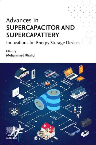 Паперова книга «Advances in Supercapacitor and Supercapattery: Innovations in Energy Storage Devices», авторів Мохаммад Халід, Нірмала Грейс, Нуман Аршид - фото №1