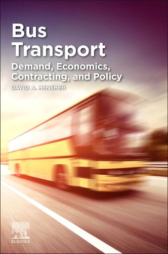 Паперова книга «Bus Transport: Demand, Economics, Contracting, and Policy», автор Девід А. Хеншер - фото №1
