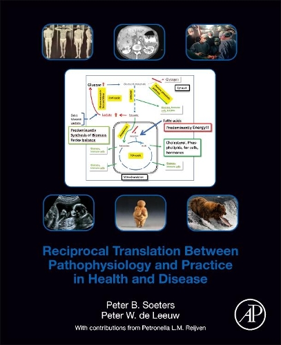 Паперова книга «Reciprocal Translation Between Pathophysiology and Practice in Health and Disease», авторів Пітер Б. Сотерс, Пітер В. де Леув - фото №1