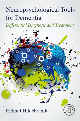 Бумажная книга «Neuropsychological Tools for Dementia: Differential Diagnosis and Treatment», автор Гельмут Хильдебрандт - фото №1