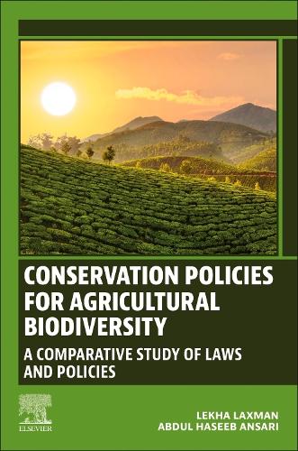 Бумажная книга «Conservation Policies for Agricultural Biodiversity: A Comparative Study of Laws and Policies», авторов Абдул Хасиб Ансари, Леха Лаксман - фото №1