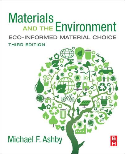 Бумажная книга «Materials and the Environment: Eco-informed Material Choice», автор Майкл Ф. Эшби - фото №1