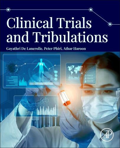 Бумажная книга «Clinical Trials and Tribulations», авторов Атар Харун, Гаятри де Ланероль, Питер Пири - фото №1